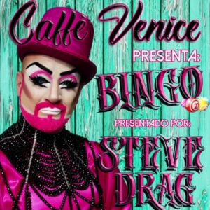 Lee más sobre el artículo Bingo con Steve Drag Queen en Café Venice