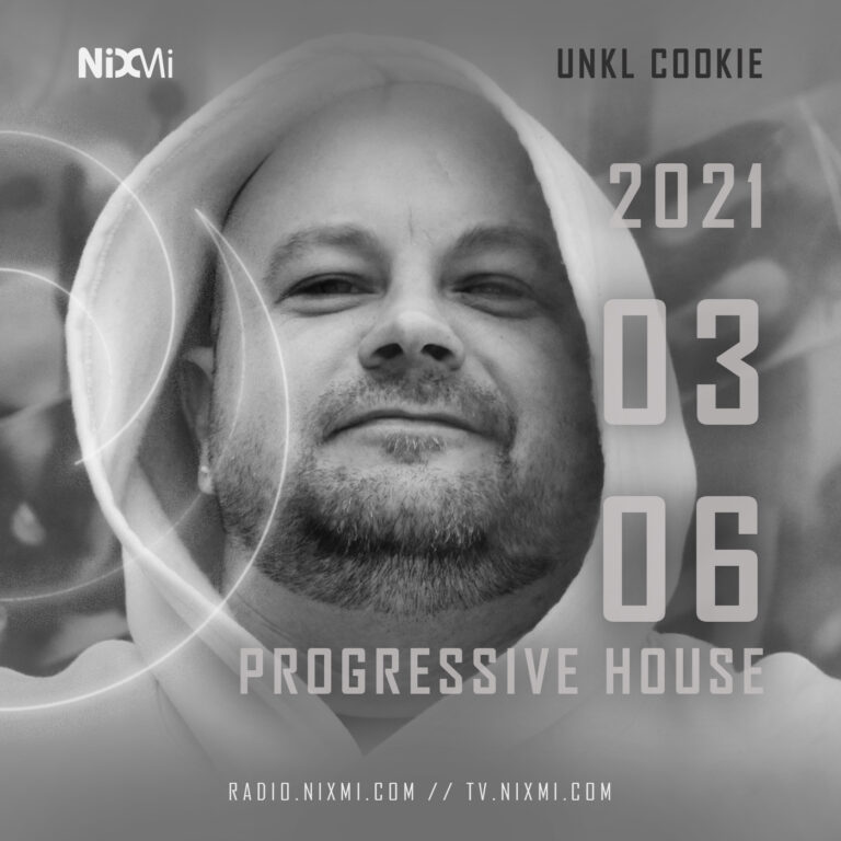 2021-03-06 – UNKL COOKIE – PROGRESSIVE HOUSE